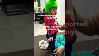 #sahajchilddevelopment#developmentdelay#cerbralpalsy#childphysiotherapy#startedweightbearing