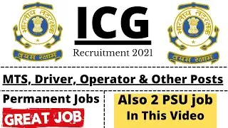 ICG Recruitment 2021 || Verious Post || Permanent Job || Urgent Apply || Also 2 Others job watch now