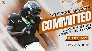 Sterling Berkhalter COMMITS to Texas! | Wake Forest WR | Transfer Portal | Arch Manning | Sarkisian