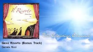 Daniele Ricci - Gesù Risorto - Bonus Track