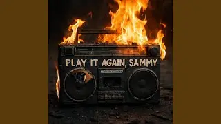 Play It Again Sammy