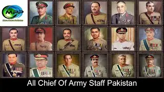 List of All Chiefs of Army Staff in Pakistan