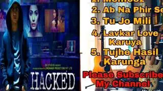 Hacked movie All Songs & Hacked movie jukebox,