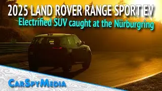 2025 Land Rover Range Sport EV Prototype Caught Testing At The N&uuml;rburgring