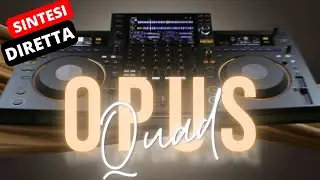 Opus Quad Pioneer | Sintesi della live | Provo questa consolle a casa di Eugenio alias dr. Rekordbox