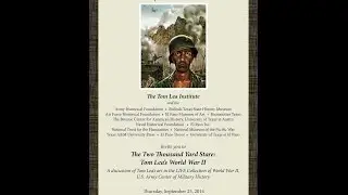 &ldquo;The Two Thousand Yard Stare: Tom Lea&rsquo;s World War II&rdquo; Part I