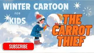 The Carrot Thief 🥕🐭 | Winter Cartoon for Kids #shotstory