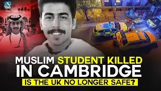 Has the UK become a dangerous place for Muslims? The Tragic execution of a Saudi student in the UK