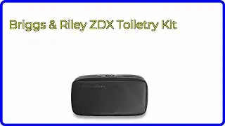 REVIEW (2025): Briggs & Riley ZDX Toiletry Kit. ESSENTIAL details.