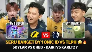 SKYLAR VS OHEB BY 1 BEATRIX 🔥 BY 1 ONIC ID VS TLPH DANA SERU BANGET 🔥  KAIRI VS KARLTZY BY 1 SUYOU