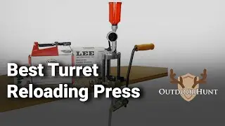 Best Turret Reloading Press [Reviews]: Complete List with Features & Details - 2019