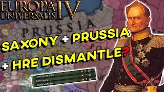 EU4 A to Z - Forming Saxony and Prussia and Destroying The HRE as Anhalt