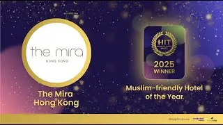 HIT Awards: Muslim-friendly Hotel of the Year | Halal in Travel Global Summit 2025