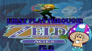 ORACLE OF AGES | FIRST PLAY | PT.6
