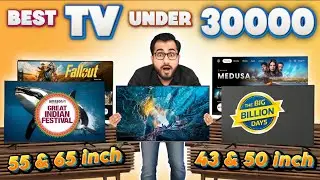 Best TV Under 30000 | 43 inch, 50 Inch and 55 Inch 4K TV in Amazon and Flipkart Sale
