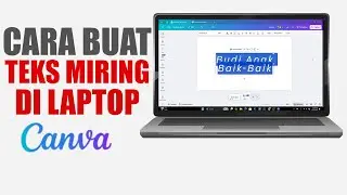 Cara Buat Teks Miring Di Canva Laptop