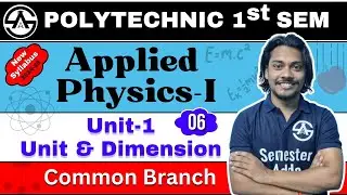 #06 Unit-1: Unit & Dimension | New Syllabus 2024-25  | Bteup 1st Semester