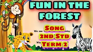Fun in the Forest ~SONG NEW 2ndStd TERM 2