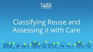 Classifying Reuse and Assessing it with Care - 2020 Virtual DLF Forum