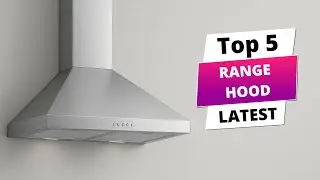 Say Goodbye to Smoke: Top 5 Must-Have Range Hoods of 2025