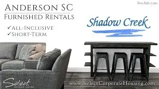 Anderson SC Furnished Apartments at Shadow Creek