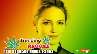 Hot 40 Reggae Music 2020 - New Reggae Remix Songs 2020 - Reggae Pop New Songs 2020