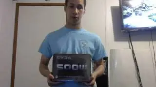 Unboxing the EVGA 500W Power Supply