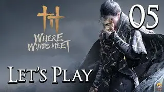 Where Winds Meet - Let's Play Part 5: Finishing Verdant Wilds