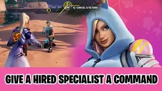 Give a hired Specialist Character a command in Fortnite