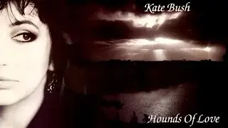 Kate Bush - The Handsome Cabin Boy (Audio)