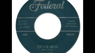 RUDY MOORE - STEP IT UP AND GO [Federal 12276] 1956
