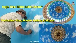 Rahasia Pembuatan Mudah Lukis Awan Dan Ornamen Kaligrafi Di Media Dome Kubah Masjid