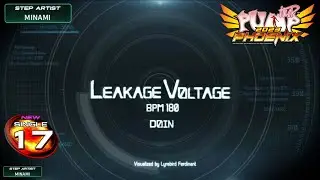 [PUMP IT UP PHOENIX] Leakage Voltage(리키지 볼티지) S17 (Phoenix Modified ver.)