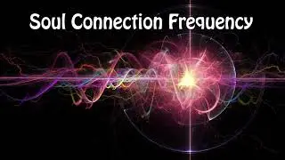 Soul Connection frequency
