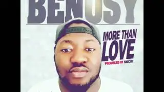 Benosy More than Love