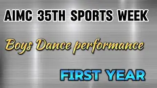 First year performance | AIMC 35th sports week