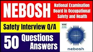 100% NEBOSH EXAM QUESTIONs AND ANSWERs PART 2