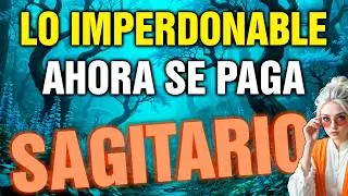 sagitario ⚰️ ESTO NO SE PERDONA… el KARMA GOLPEA donde DUELE 💥