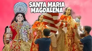 Pagbibihis sa SANTA MARIA MAGDALENA #karakol #TaraSaKawit