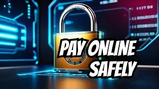 Your Ultimate Guide to Secure Digital Payments