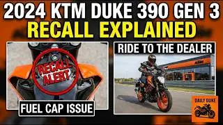 2024 KTM Duke 390 Gen 3 Recall Explained &ndash; Fuel Cap Issue + Ride to the Dealer #ktmduke390