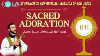 🙏Sacred Adoration of the Blessed Sacrament- Experience Spiritual Renewal 10 Jan 26 #oldgoachurch