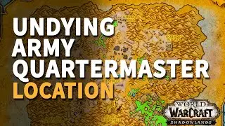 Undying Army Quartermaster Location WoW Nalcorn Talsen
