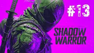 Shadow Warrior PC Gameplay &ndash; Chapter 13 Walkthrough (No Commentary / Full Playthrough)