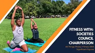 Fitness With Significant Figures: SU Societies Council Chairperson | All Things Phoka | SA YouTuber