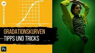 Gradationskurven Tipps&Tricks 🔸 Photoshop Tutorial ( German/Deutsch )