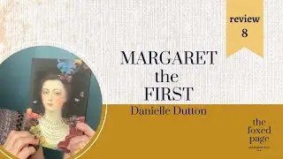 Five-minute Recommendation: Danielle Dutton's Margaret the First