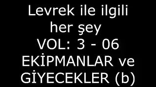 Levrek ile ilgili her şey.... Vol: 3 - 06 EKİPMANLAR ve GİYECEKLER (b)