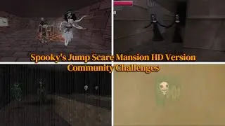 Logan Powers' Combos ! | Spooky's Jump Scare Mansion HD Version | Community Challenges #17