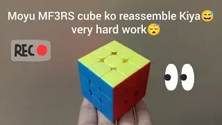 Moyu MF3RS cube ko reassemble Kiya 😅#technocubers